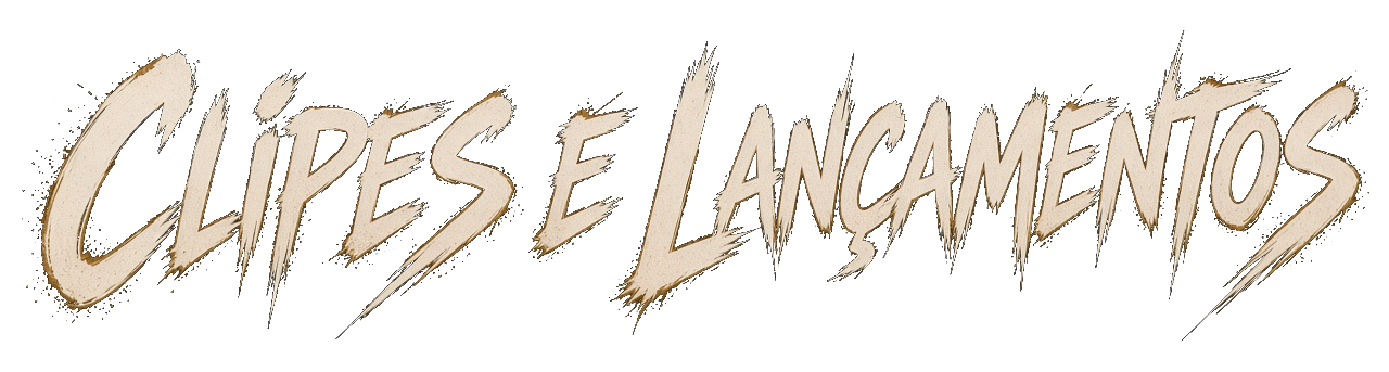 Clipes e lançamentos